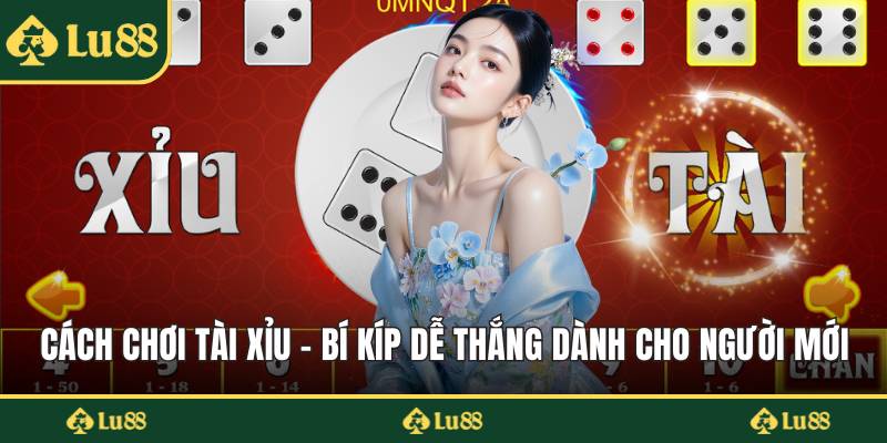 Cách chơi tài xỉu