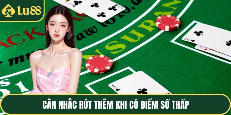 Cân nhắc rút thêm khi có điểm số thấp