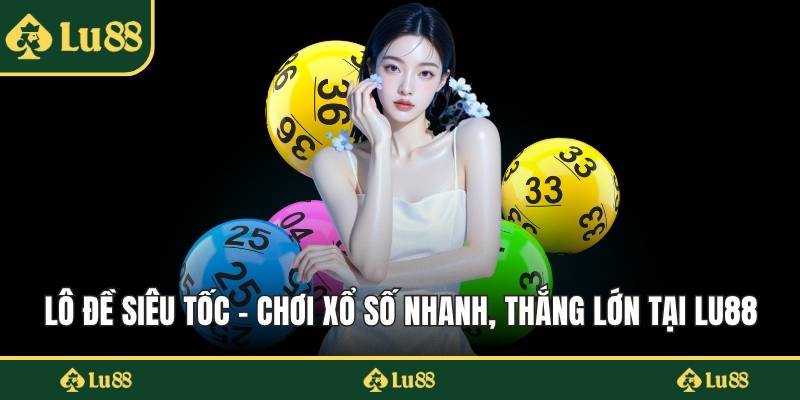 Lô đề siêu tốc